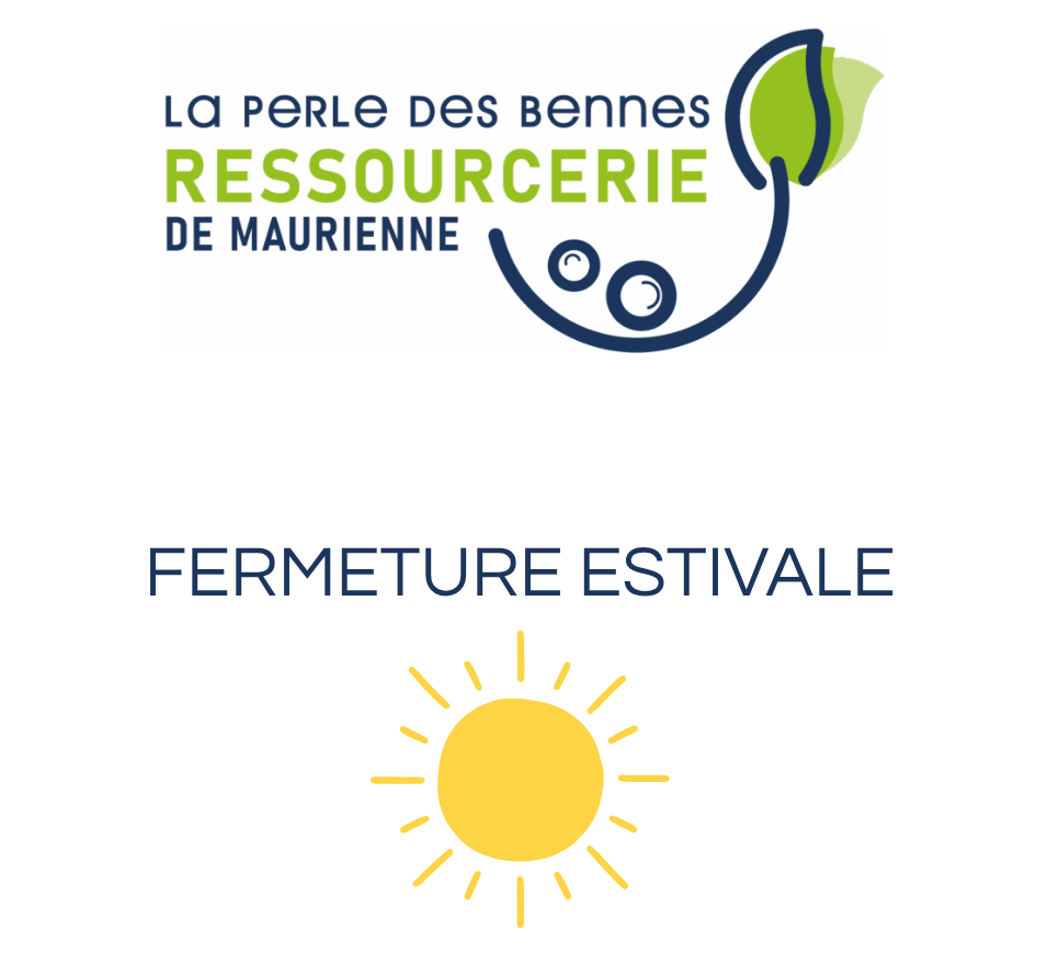 Fermeture estivale de la Ressourcerie